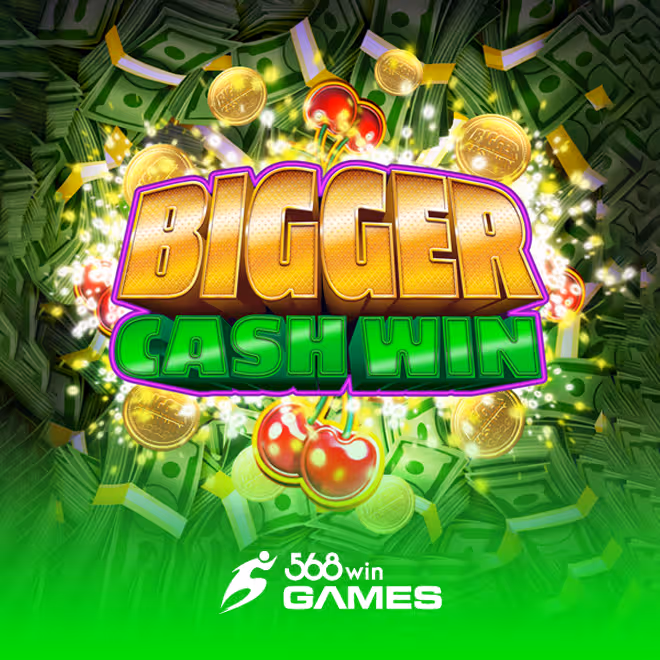 bigger-cash-win