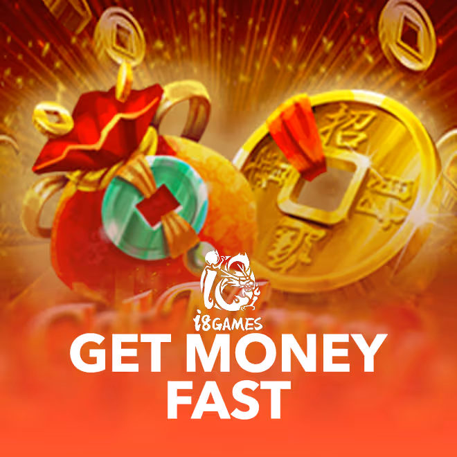 Get Money Fast